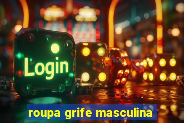 roupa grife masculina